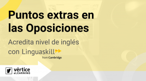 Linguaskill: Acreditación inglés para oposiciones