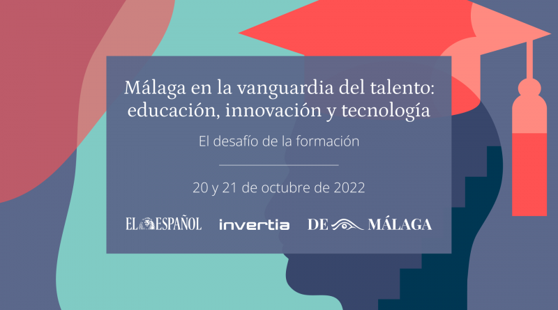 Málaga en la vanguardia del talento: educación, innovación y tecnología